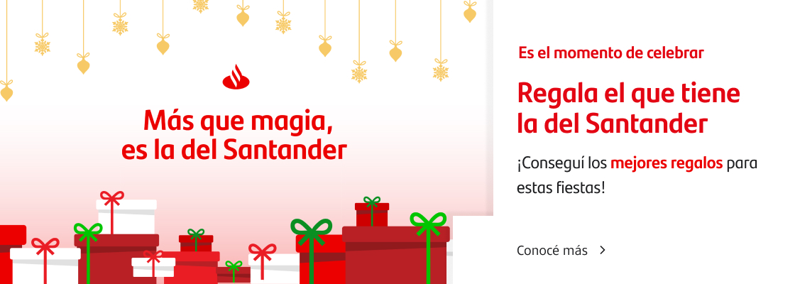 Más que magia, es la del Santander. Regala el que tiene la del Santander ¡Conseguí los mejores regalos para estas fiestas! Es el momento de celebrar.