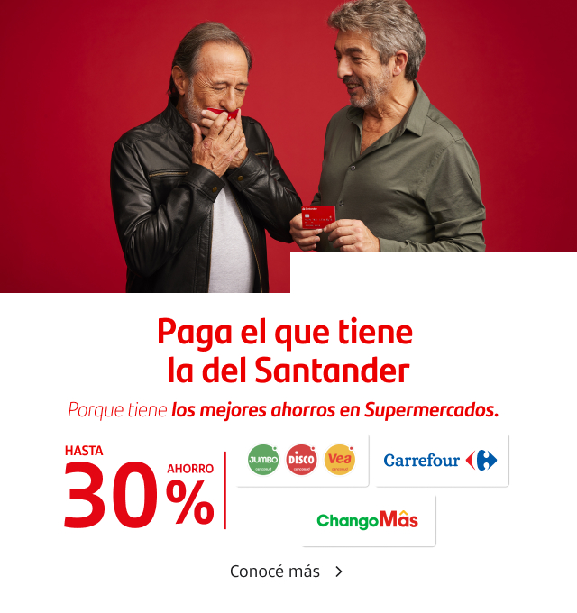 Paga el que tiene la del Santander, porque tiene los mejores ahorros en supermercados. Disfrutá de los mejores ahorros en Carrefour, ChangoMás, Jumbo, Disco, Vea y mucho más. Conocé más.