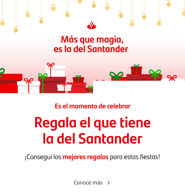 Más que magia, es la del Santander. Regala el que tiene la del Santander ¡Conseguí los mejores regalos para estas fiestas! Es el momento de celebrar.