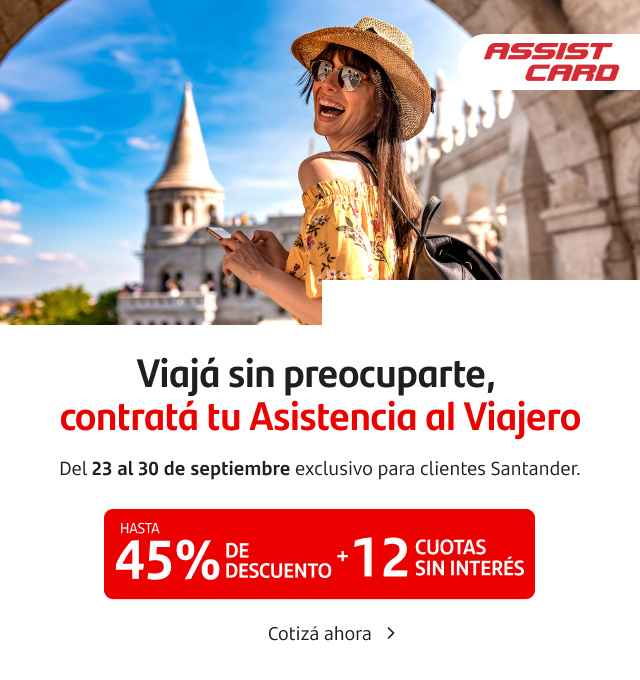 ¡Viajá sin preocuparte! Contratá tu asistencia al viajero. Hasta 45% de descuento y hasta 12 cuotas sin interés desde el 23 al 30 de septiembre.