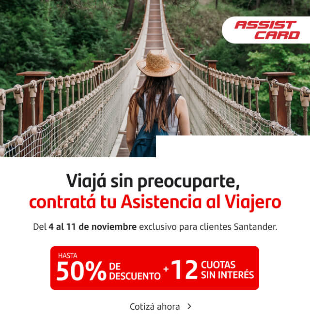 ¡Viajá sin preocuparte! Contratá tu asistencia al viajero. Hasta 50% de descuento y hasta 12 cuotas sin interés desde el 4 al 11 de noviembre.